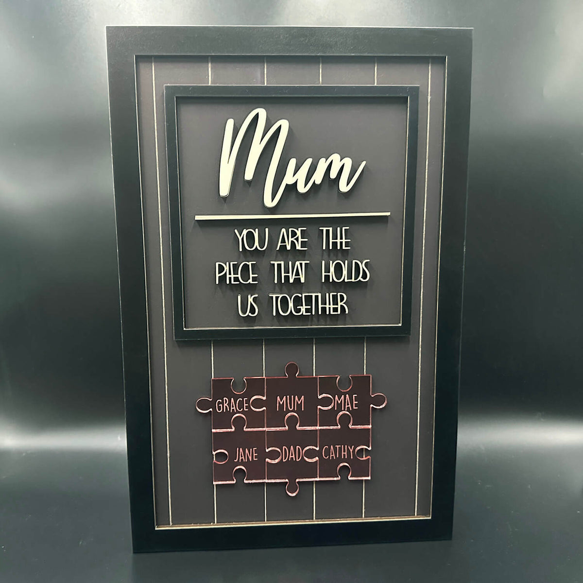 "MUM YOU ARE THE PIECE THAT HOLDS US TOGETHER" Puzzle Mum with Kids Sign