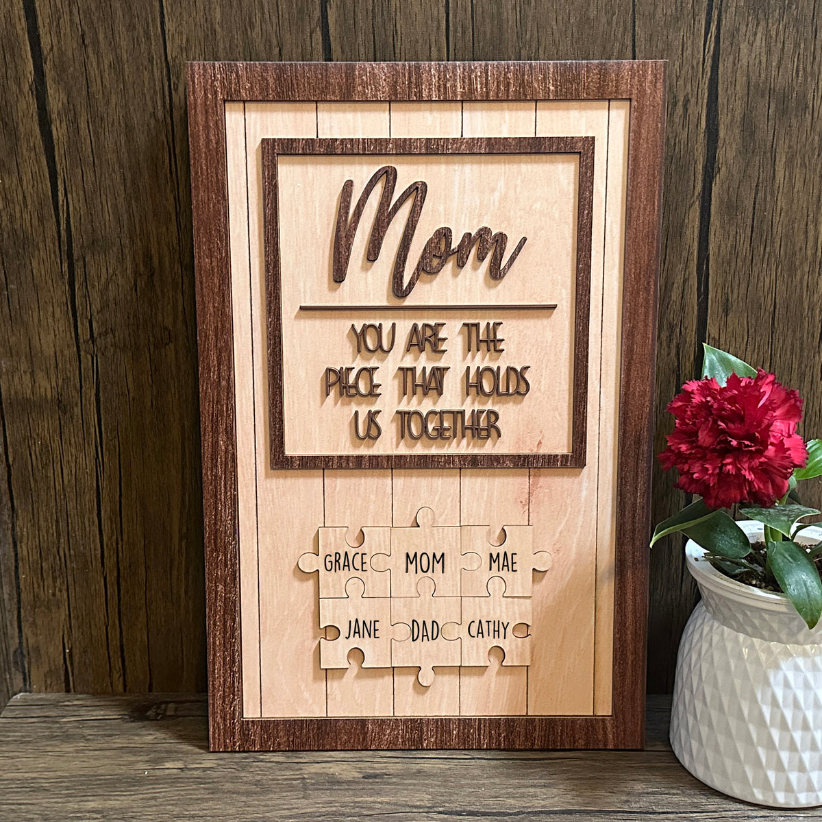 "MOM YOU ARE THE PIECE THAT HOLDS US TOGETHER" Puzzle Mom with Kids Sign